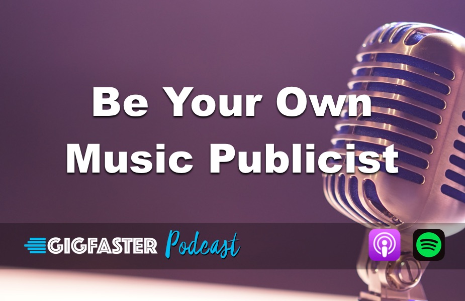 How To Be Your Own Music Publicist